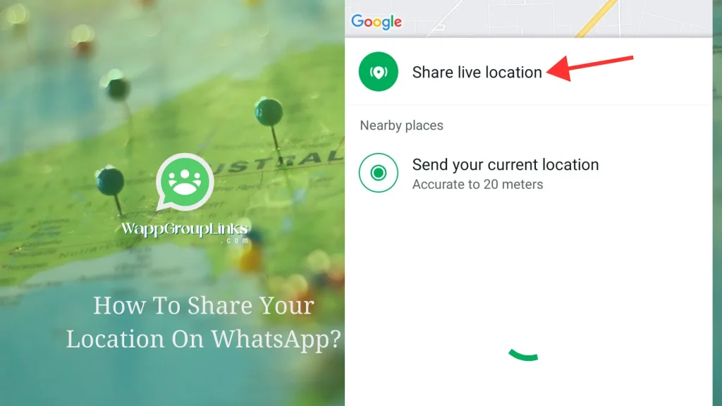 How To Share Your Location On WhatsApp? 5